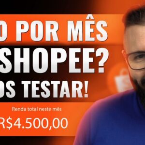 AFILIADO SHOPEE Ganhar R$4.552 Por Mês bem Fácil, será mesmo? Vamos ver se vale a pena