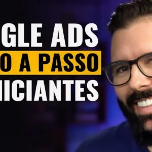 COMO ANUNCIAR NO GOOGLE ADS 2022 (TUTORIAL PASSO A PASSO PARA INICIANTES)