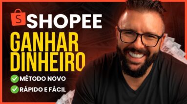 Como GANHAR DINHEIRO na SHOPEE (Método Rápido e Fácil para Iniciantes, Sem Investir Nada)