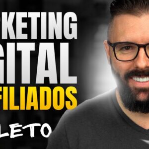 Marketing Digital para Afiliados, Passo a Passo, Como Ganhar Dinheiro com Marketing Digital