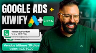 Google Ads + Kiwify  Como Fazer R$3750 por Mês como AFILIADO NO GOOGLE ADS Novidade Incrível