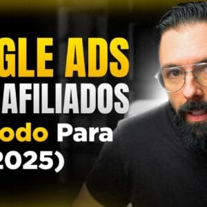 Faça Isso Para Vender no Google Ads Para Afiliados em 2025 (Método Passo a Passo)