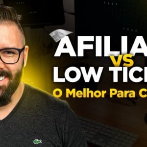 Afiliado x Low Ticket - Qual o Melhor Para Começar no Marketing Digital (Guia Para Iniciantes)